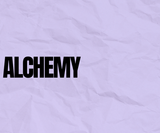 Why the name ALCHEMY?